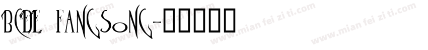 BCDLEE fangsong字体转换